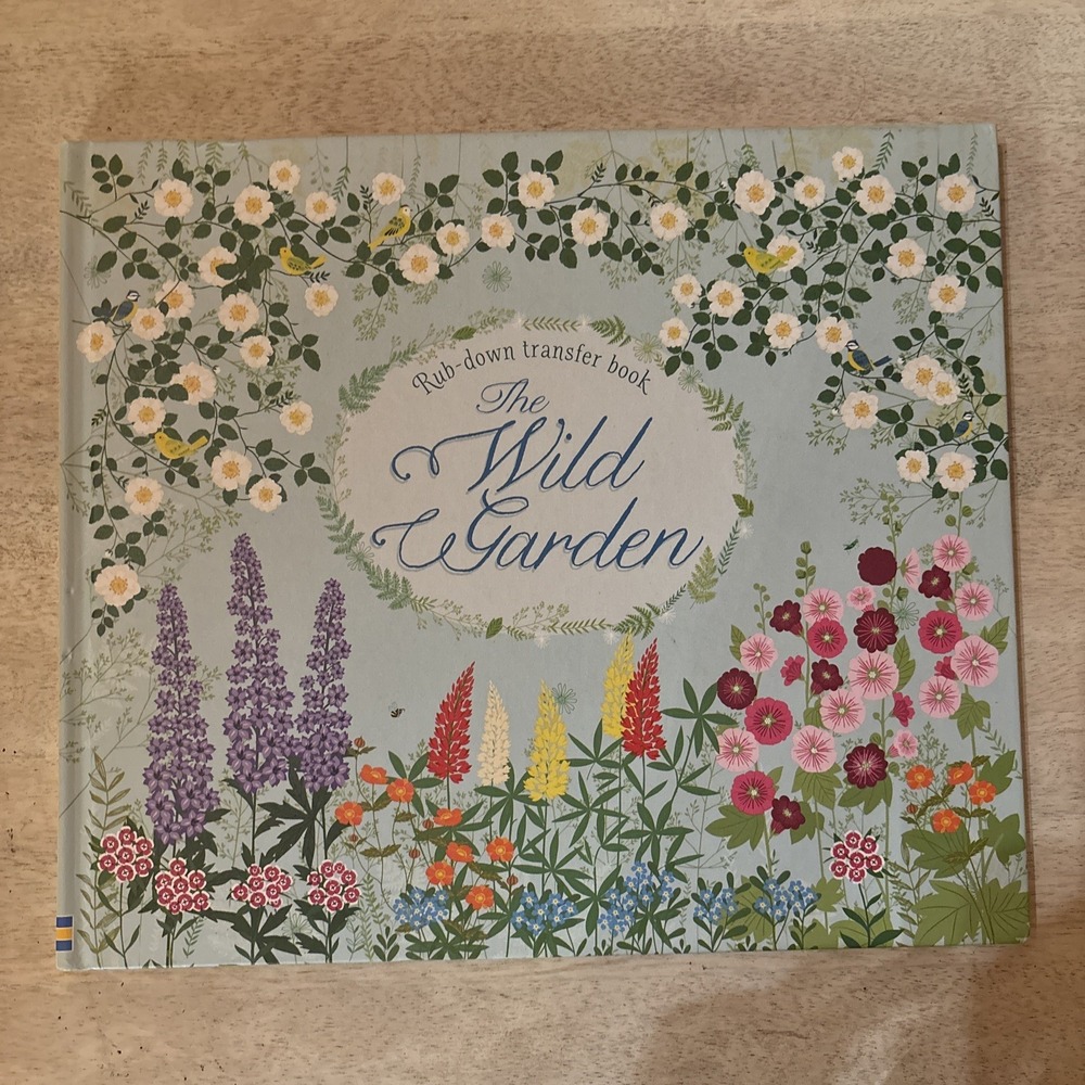 Usborne The Wild Garden (2016, Hardcover) Rub-Down Transfer Book